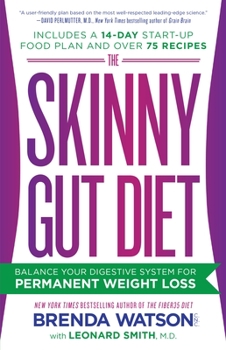 Paperback The Skinny Gut Diet: Balance Your Digestive System for Permanent Weight Loss Book