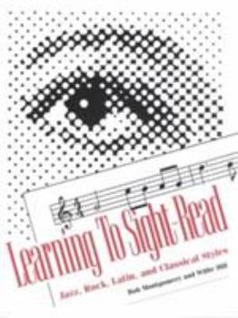 Paperback Learning to Sight Read Jazz, Rock, Latin, and Classical Styles Book