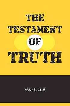 Paperback The Testament of Truth Book