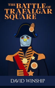 Paperback The Battle of Trafalgar Square Book