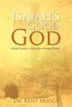 Paperback Isaiah's Good God Book