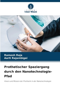 Prothetischer Spaziergang durch den Nanotechnologie-Pfad (German Edition)