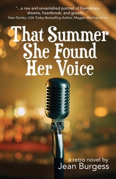 Paperback That Summer She Found Her Voice: A Retro Novel Book