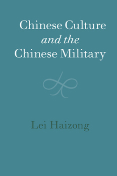 Hardcover Chinese Culture and the Chinese Military Book