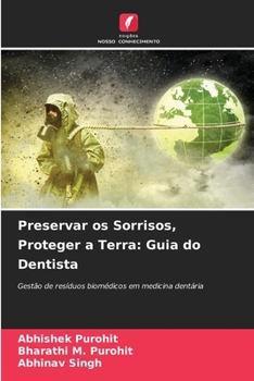 Paperback Preservar os Sorrisos, Proteger a Terra: Guia do Dentista [Portuguese] Book