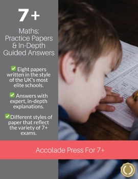 Paperback 7+ Maths: Practice Papers & In-Depth Answers Book