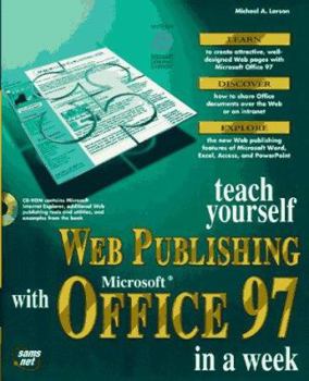 Paperback Teach Yourself Web Publishing With Microsoft Office 97 in a Week Book
