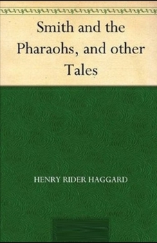 Paperback Smith and the Pharaohs, And Other Tales Illustrated Book