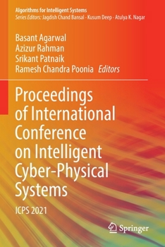 Paperback Proceedings of International Conference on Intelligent Cyber-Physical Systems: Icps 2021 Book