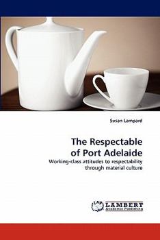 Paperback The Respectable of Port Adelaide Book