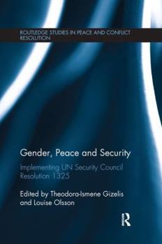 Paperback Gender, Peace and Security: Implementing Un Security Council Resolution 1325 Book