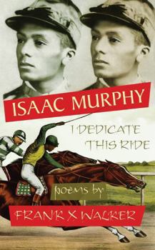 Paperback Isaac Murphy: I Dedicate This Ride Book