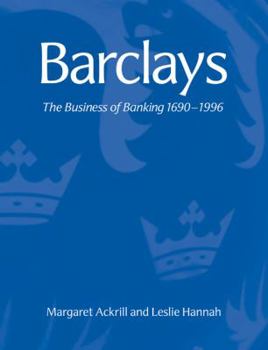 Paperback Barclays: The Business of Banking, 1690-1996 Book