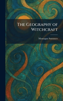 Hardcover The Geography of Witchcraft Book