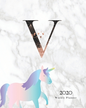 Paperback 2020 Weekly Planner: Magical Unicorn Planner Monogram With Initial "V" on Luxury Gray Marble Book