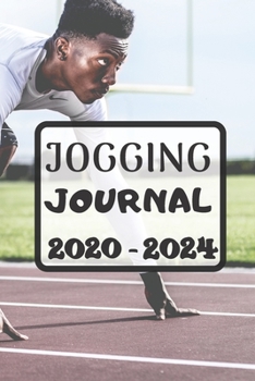 Jogging journal 2020-2024: Running logbook, Running journal Calendar | 6 x 9 inches x 120 pages | Daily training log workout | Runner Book tracker 2020-2024