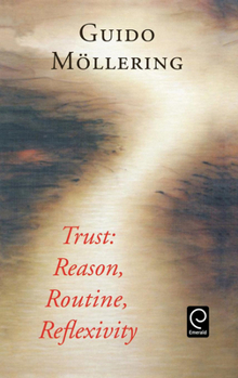 Hardcover Trust: Reason, Routine, Reflexivity Book