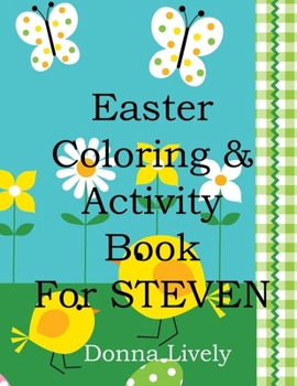 Paperback Easter Coloring & Activity Book For Steven Book