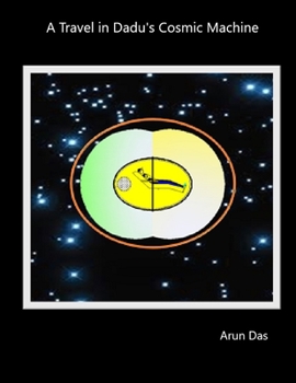 Paperback A Travel in Dadu's Cosmic Machine Book