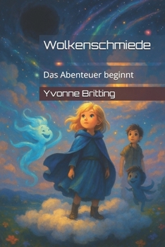 Paperback Wolkenschmiede: Das Abenteuer beginnt [German] Book