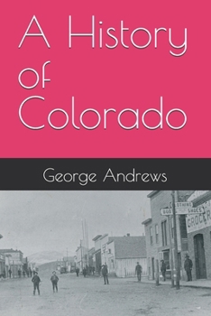 A History of Colorado