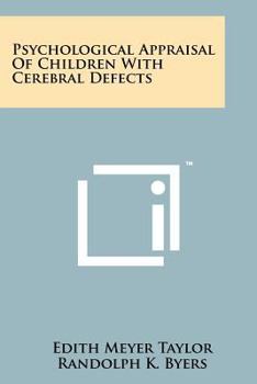 Paperback Psychological Appraisal of Children with Cerebral Defects Book