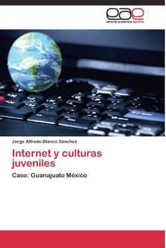 Paperback Internet y culturas juveniles [Spanish] Book