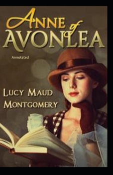 Paperback Anne of Avonlea Annotated Book