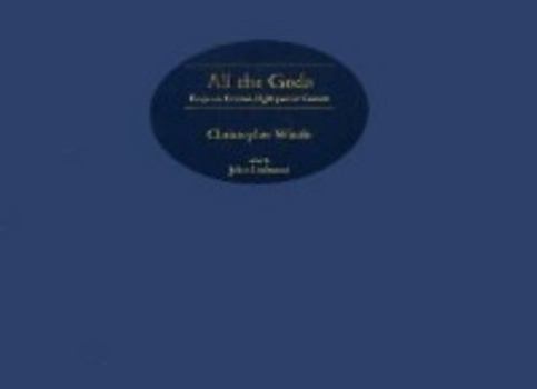 Hardcover All the Gods: Benjamin Britten's Night-Piece in Context Book