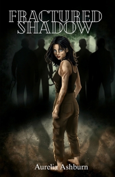 Paperback Fractured Shadow Book