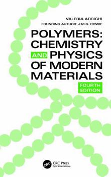 Paperback Polymers: Chemistry and Physics of Modern Materials, Fourth Edition Book