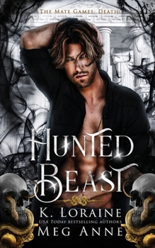 Hunted Beast: The Mate Games (Death)
