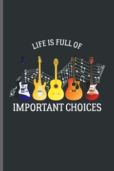 Paperback Life is full Important Choices: Cool Sayings Design Notebook Composition Book Novelty Write In Ideas Blank Journal For Any Accasion Gift (6"x9") Dot G Book
