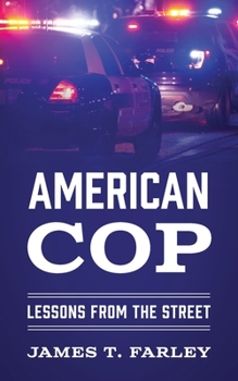 Paperback American Cop: Lessons From The Street Book