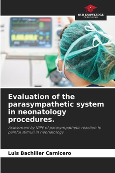 Paperback Evaluation of the parasympathetic system in neonatology procedures. Book