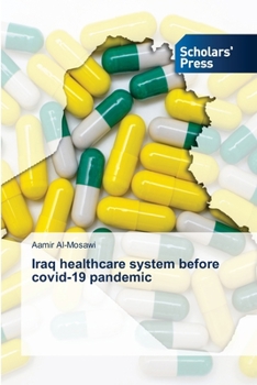 Paperback Iraq healthcare system before covid-19 pandemic Book