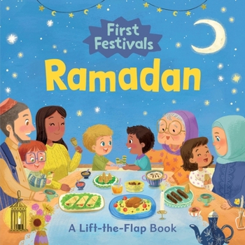 Board book First Festivals: Ramadan: A Lift-The-Flap Book
