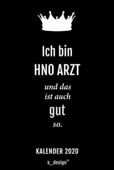 Kalender 2020 für HNO Ärzte / HNO Arzt / HNO Ärztin: Wochenplaner / Tagebuch / Journal für das ganze Jahr: Platz für Notizen, Planung / Planungen / Planer, Erinnerungen und Sprüche (German Edition)