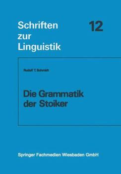 Paperback Die Grammatik Der Stoiker [German] Book