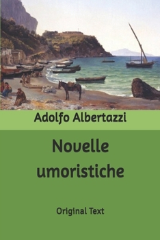 Novelle umoristiche: Original Text (Italian Edition)