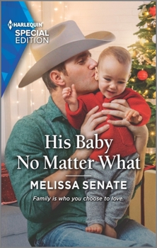 His Baby No Matter What - Book #7 of the Dawson Family Ranch