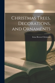 Paperback Christmas Trees, Decorations, and Ornaments Book