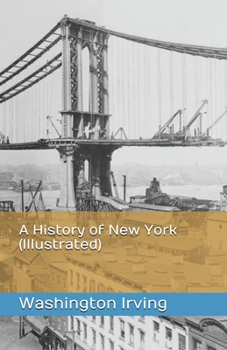 Paperback A History of New York (Illustrated) Book