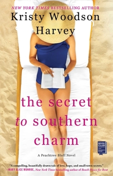 The Secret to Southern Charm - Book #2 of the Peachtree Bluff