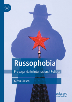 Paperback Russophobia: Propaganda in International Politics Book