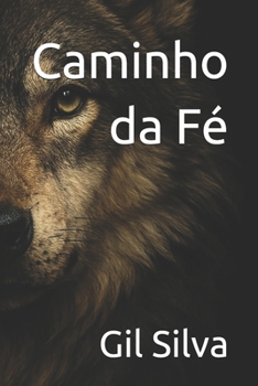Caminho da Fé (Portuguese Edition)