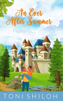Paperback An Ever After Summer: A Contemporary Fairy Tale Retelling Book