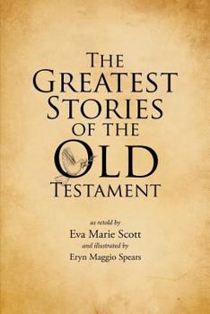 Paperback The Greatest Stories of the Old Testament Book