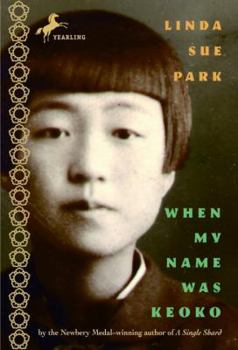 When My Name Was Keoko (Turtleback School & Library Binding Edition)