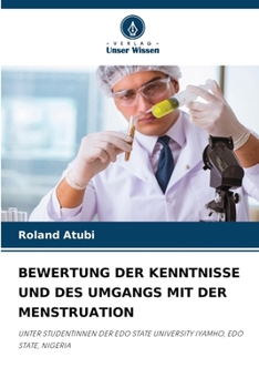 Paperback Bewertung Der Kenntnisse Und Des Umgangs Mit Der Menstruation [German] Book
